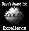Dave's Gold Award for Excellence